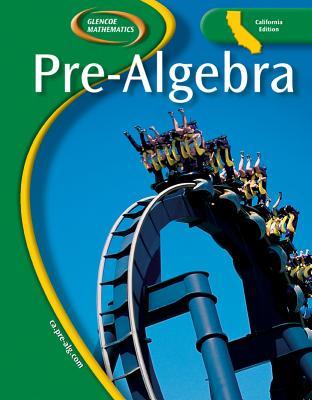 Pre-Algebra, California Ediiton (Glencoe Mathematics)