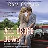 All Broke Down by Cora Carmack