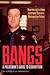Bangs: A Policeman's Guide to Corruption