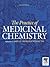 The Practice of Medicinal Chemistry