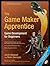 Game Maker's Apprentice: Game Development for Beginners