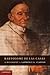 Bartolomé de Las Casas: A Biography