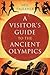 A Visitor's Guide to the Ancient Olympics