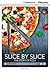 Slice by Slice: The Story of Pizza Low Intermediate Book with Online Access (Cambridge Discovery Education Interactive Readers, Level A2)
