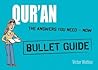 Qur'an: Bullet Guides Everything You Need to Get Started