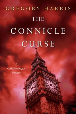 The Connicle Curse (Colin Pendragon Mysteries, #3)