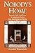 Nobody's Home: Speech, Self, and Place in American Fiction from Hawthorne to Delillo