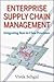 Enterprise Supply Chain Management
