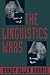 The Linguistics Wars