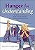Hunger for Understanding
