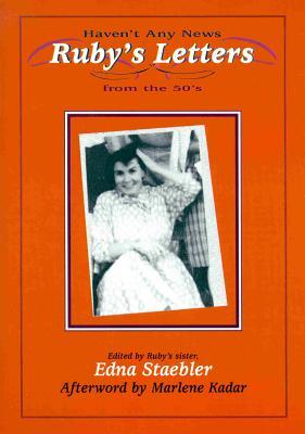 Haven't Any News: Ruby's Letters from the Fifties
