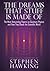 Dreams That Stuff Is Made of: The Most Astounding Papers of Quantum Physics--And How They Shook the Scientific World