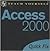 Access 2000 by Moira Stephen