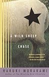 A Wild Sheep Chase by Haruki Murakami A Wild Sheep Chase by Haruki Murakami