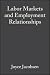 Labor Markets and Employmen...