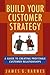 Build Your Customer Strategy