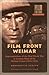 Film Front Weimar: Representations of the First World War in German Films from the Weimar Period (1919-1933)