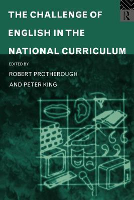 The Challenge of English in the National Curriculum