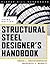 Structural Steel Designers Handbook by Frederick S. Merritt