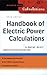 Handbook of Electric Power Calculations