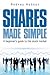 Shares Made Simple: A Beginner's Guide to the Stock Market