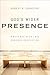 God's Wider Presence: Reconsidering General Revelation