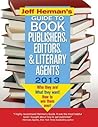 jeff-herman-s-guide-to-book-publishers-editors-and-literary-agents-2013-who-they-are-what-they-want-
