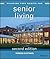 Building Type Basics for Senior Living