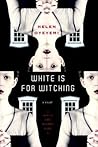 White Is for Witching White Is for Witching
