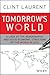 Tomorrow's World: A Look at the Demographic and Socio-Economic Structure of the World in 2032