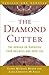 The Diamond Cutter: The Bud...