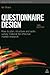 Questionnaire Design: How to Plan, Structure and Write Survey Material for Effective Market Research