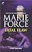 Fatal Flaw (Fatal, #4)