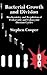 Bacterial Growth and Division: Biochemistry and Regulation of Prokaryotic and Eukaryotic Division Cycles