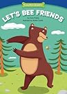 Let's Bee Friends by Anna Prokos