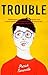 Trouble: Stories
