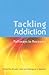 Tackling Addiction: Pathways to Recovery