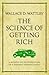 Wallace D. Wattles' the Science of Getting Rich: A Modern-Day Interpretation of a Personal Finance Classic