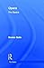 Opera: The Basics