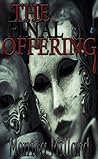 The Final Offering by Monica Millard