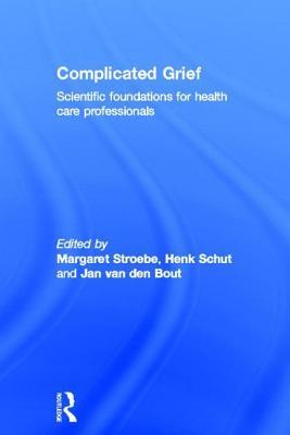 Complicated Grief: Scientific Foundations for Health Care Professionals (ebook)