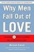 Why Men Fall Out of Love by Michael R. French