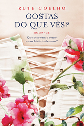 Gostas do que Vês? (Paperback)
