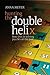 Hunting the Double Helix by Anna Meyer