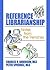 Reference Librarianship: Notes from the Trenches