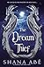 The Dream Thief by Shana Abe The Dream Thief by Shana Abe