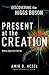 Present at the Creation: Di...