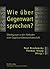Wie über Gegenwart sprechen...