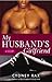 My Husband's Girlfriend by Cydney Rax