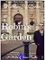 Robin's Garden (The Brides of Texas Novellas)